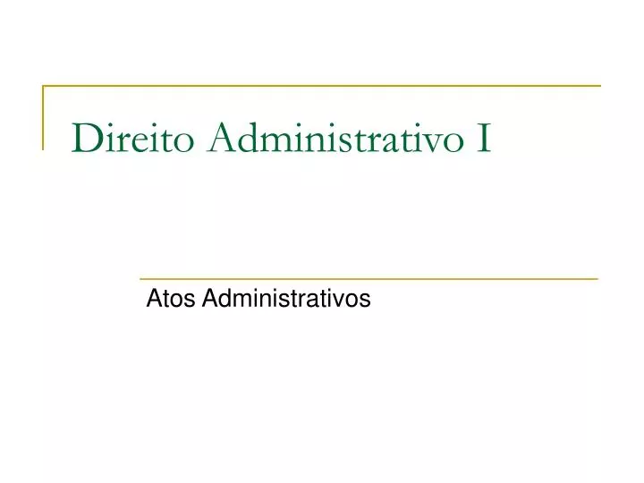 direito administrativo i