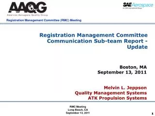 Registration Management Committee Communication Sub-team Report - Update