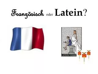 franz sisch oder latein