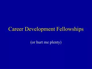 Career Development Fellowships