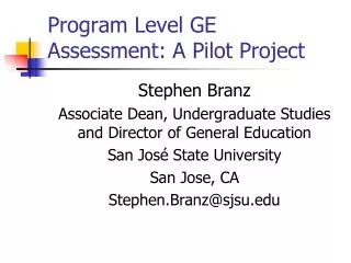 Program Level GE Assessment: A Pilot Project