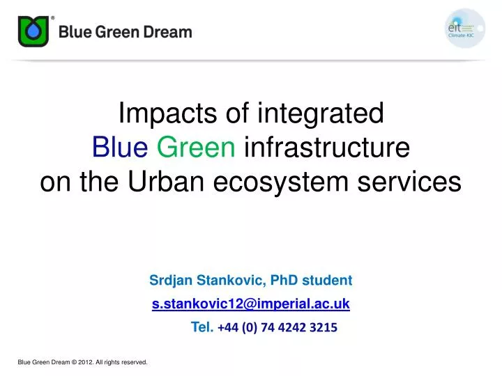impacts of integrated blue green infrastructure on the urban ecosystem service s