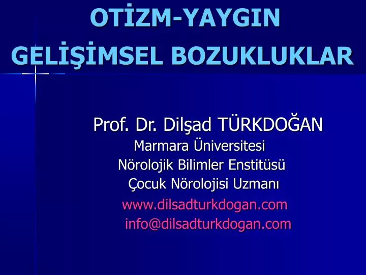 ot zm yaygin gel msel bozukluklar