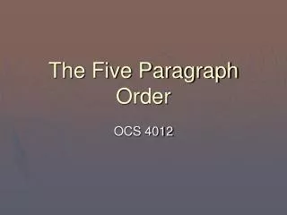 The Five Paragraph Order