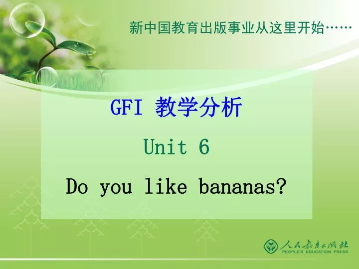 gfi unit 6 do you like bananas