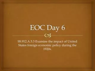 EOC Day 6