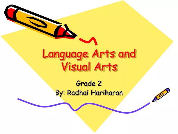 language arts and visual arts