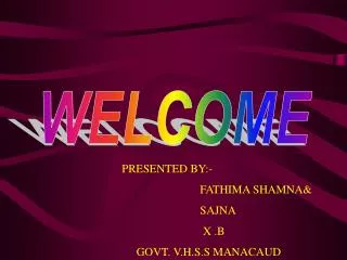 WELCOME