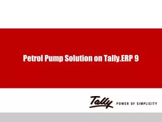 Petrol Pump Solution on Tally.ERP 9