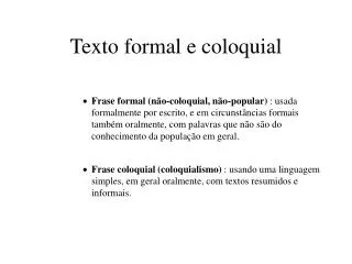 texto formal e coloquial