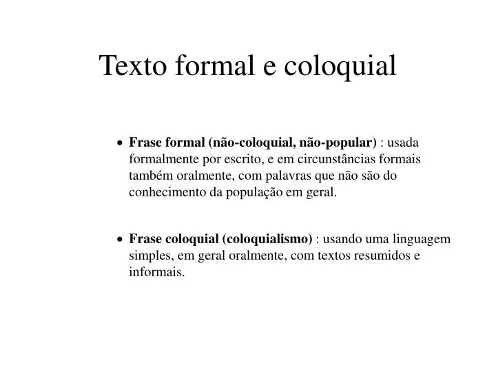 texto formal e coloquial