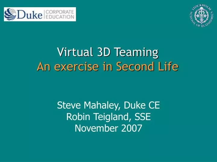 virtual 3d teaming an exercise in second life