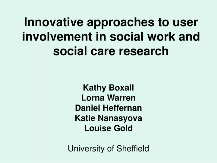 innovative approaches to user involvement in social work and social care research