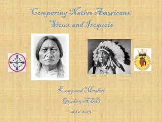 Comparing Native Americans: Sioux and Iroquois