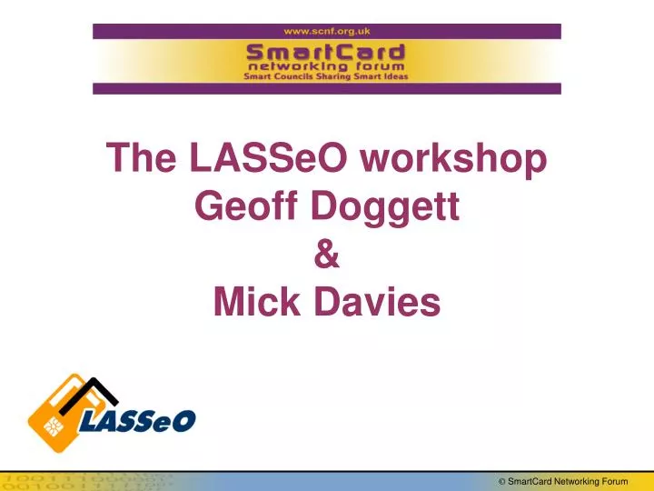 the lasseo workshop geoff doggett mick davies