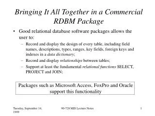 Bringing It All Together in a Commercial RDBM Package