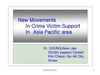 New Movements In Crime Victim Support In Asia Pacific area