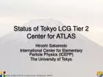 Status of Tokyo LCG Tier 2 Center for ATLAS
