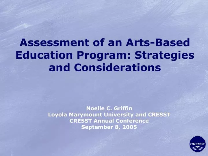 assessment of an arts based education program strategies and considerations