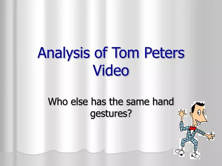analysis of tom peters video