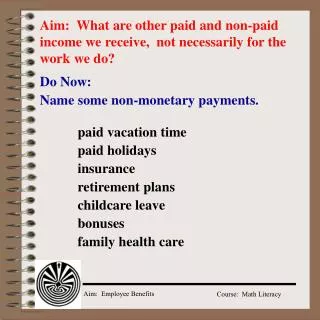 Aim: What are other paid and non-paid income we receive, not necessarily for the work we do?