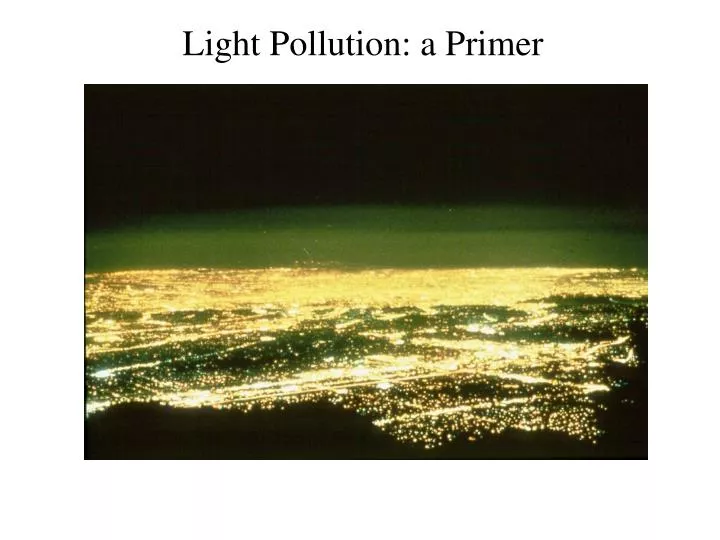 light pollution a primer