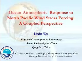 Ocean-Atmospheric Response to North Pacific Wind Stress Forcing: A Coupled Perspective