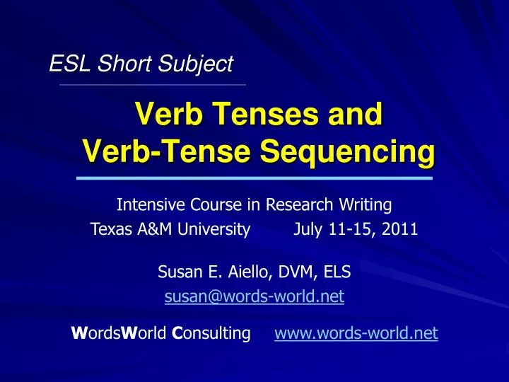 verb tenses and verb tense sequencing