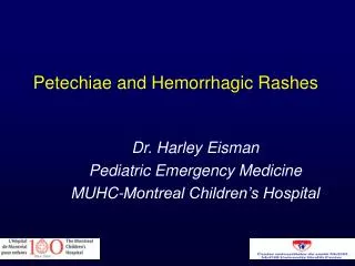petechiae and hemorrhagic rashes