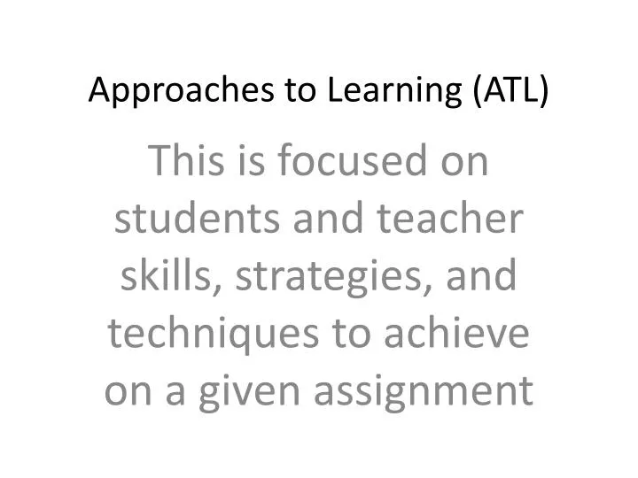 approaches to learning atl