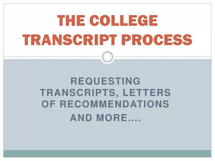 the college transcript process