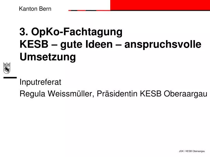 3 opko fachtagung kesb gute ideen anspruchsvolle umsetzung