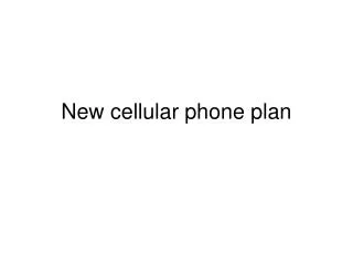 New cellular phone plan
