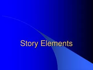 Story Elements