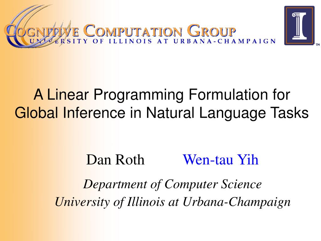 PPT - A Linear Programming Formulation for Global Inference in Natural ...
