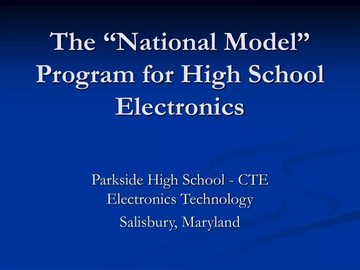 the national model program for high school electronics