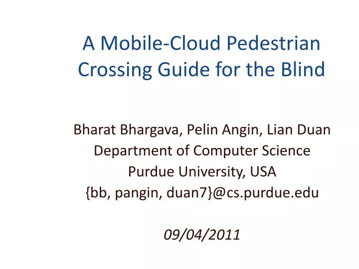 a mobile cloud pedestrian crossing guide for the blind