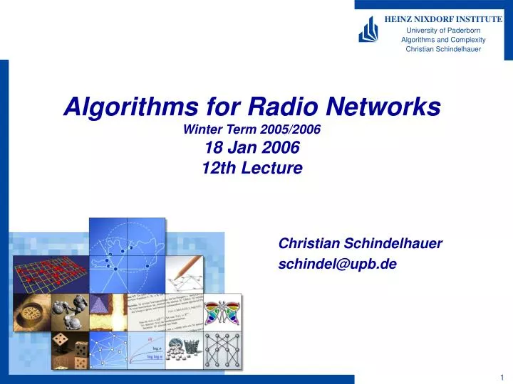 algorithms for radio networks winter term 2005 2006 18 jan 2006 12th lecture