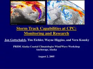 PRIDE Alaska Coastal Climatologies Wind/Wave Workshop Anchorage, Alaska