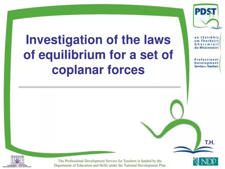 investigation of the laws of equilibrium for a set of coplanar forces