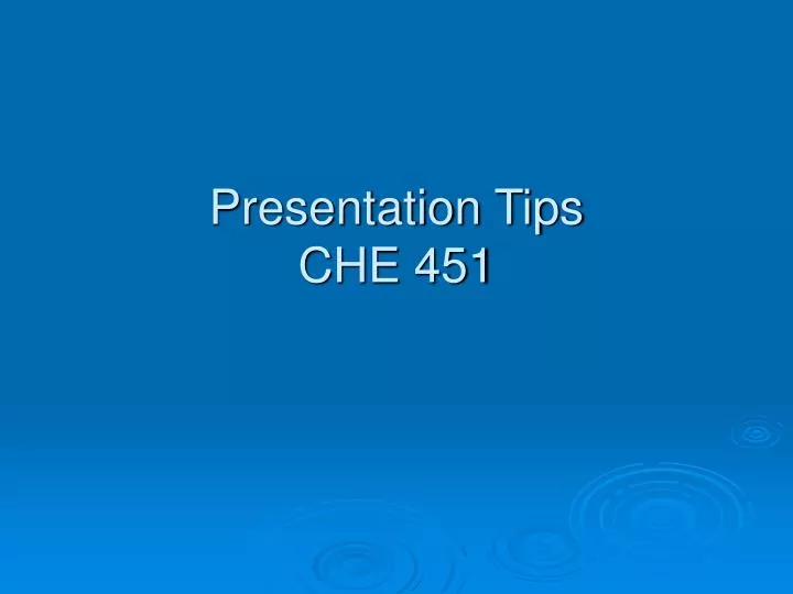 presentation tips che 451