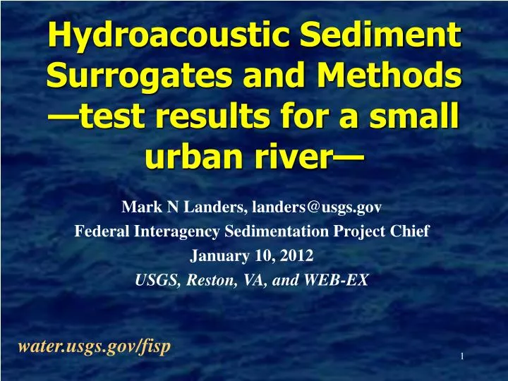 hydroacoustic sediment surrogates and methods test results for a small urban river