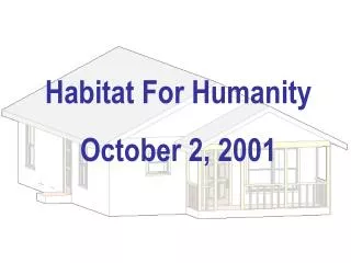 Habitat For Humanity October 2, 2001