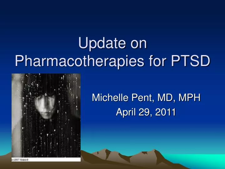 update on pharmacotherapies for ptsd