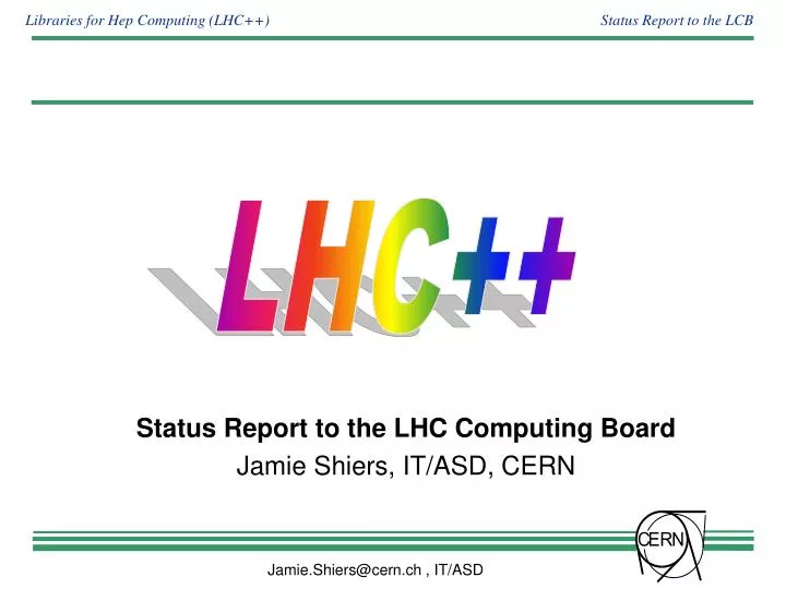 status report to the lhc computing board jamie shiers it asd cern