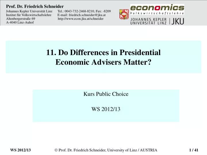 11 do differences in presidential economic advisers matter