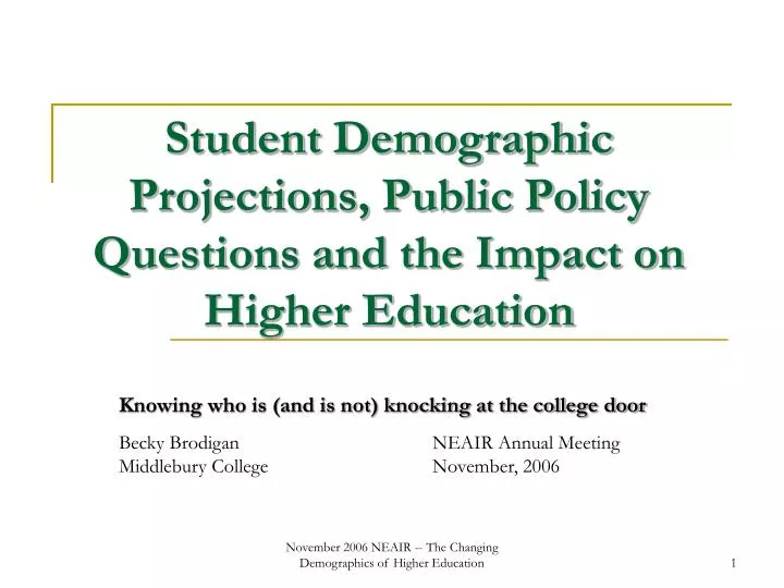 student demographic projections public policy questions and the impact on higher education
