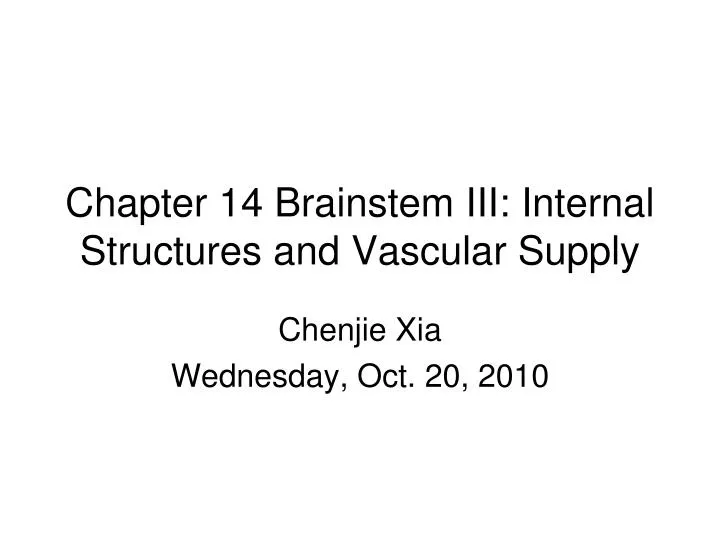 chapter 14 brainstem iii internal structures and vascular supply