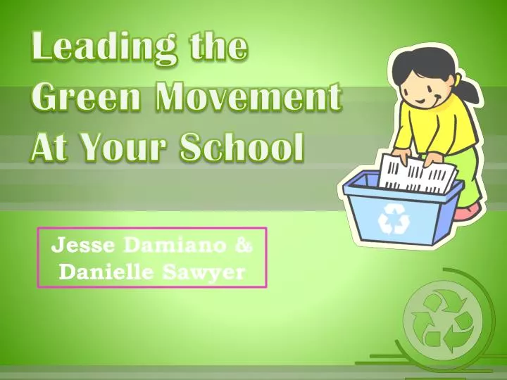 leading the green movement at your school