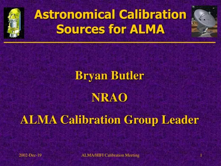 astronomical calibration sources for alma
